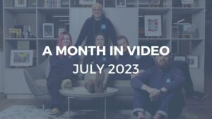 A month in video - July 2023 by BlueSky Video Marketing