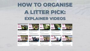 how to organise a litter pick explainer videos BlueSky Video Marketing